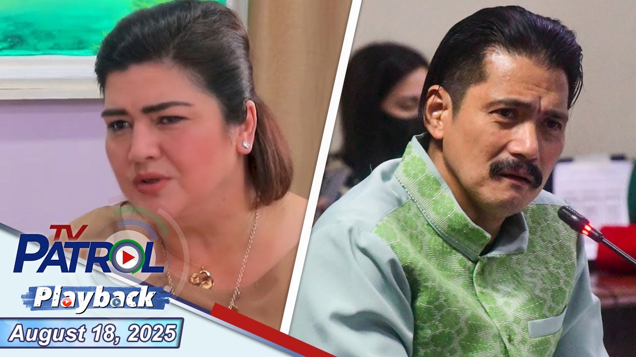 TV Patrol Playback | August 18, 2025