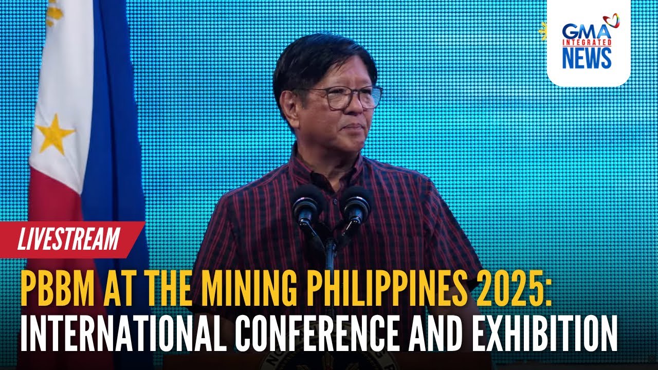 LIVE - PBBM at the Mining Philippines 2025 International... -