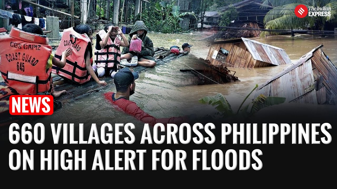 Flood Fury Alert:660 Villages Across Philippines,Including Metro Manila,at Risk of