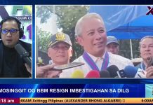 MOSINGGIT OG BBM RESIGN IMBESTIGAHAN SA DILG
