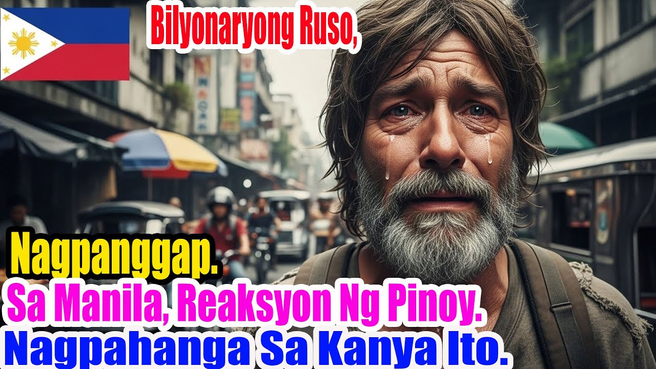 Rusong bilyonaryo nagkunwaring mahirap sa Maynila, reaksyon ng Pilipino nagpatahimik