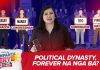 Political dynasties nagiging 'mataba' | Kampanyaserye 2025