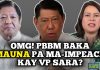 Hala! Pbbm Baka mauna pa ma-impeach kay Vp Sara? Mga dds nahanapan ng butas si Marcos!