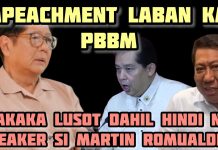 SURE NA SURA NA! IMPEACHMENT LABAN KAY PBBM TULOY NA, WALA NA SI MARTIN, WALA NG HAHARANG