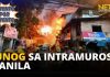 Sunog sa Intramuros, Maynila, umabot sa P1.5-M halaga ang pinsala
