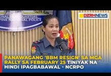 Panawagang 'BBM resign' sa mga rally sa February 25 tiniyak na hindi ipagbabawal – NCRPO