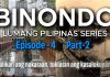 Lumang Maynila: BINONDO Noon at Ngayon – Episode 4 Part -2 (Historical Photos)