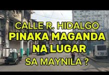 Calle Hidalgo ng Maynila Kilala sa Pinakamagandang Lugar sa Maynila?