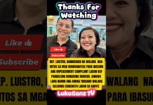 REP. LUISTRO SA IMPEACHMENT NI PBBM, WALANG NAG-UTOS SA AMIN! #highlights#politics#viral#news#today