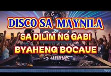 Disco sa Maynila,sa ilalim ng Gabi,Byaheng Bocaue Bagong Remix Disco