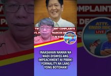 INAASAHAN NAMAN NA MADI-DISMISS ANG IMPEACHMENT NI PBBM! FORMALITY NA LANG YONG BOTOHAN!