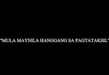 “MULA MAYNILA HANGGANG SA PAGTATAKSIL”